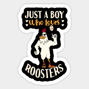 Just A Boy Who Loves Rosters Sticker